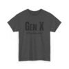 4433748198868063503_2048.jpeg Unisex t-shirt from Twisted Angell with the sarcastic phrase “Gen X Whatever” printed on the front.