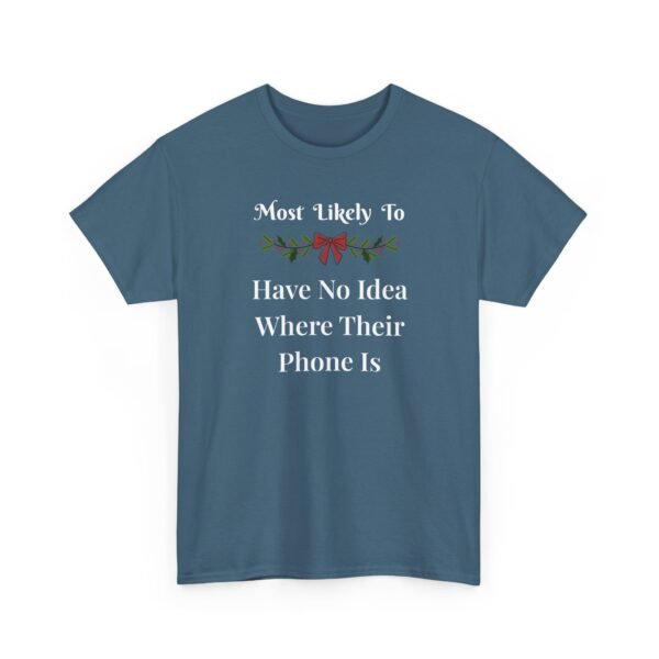 Unisex t-shirt from Twisted Angell with the sarcastic phrase “Most Likely To Have No Idea Where Their Phone Is” printed on the front.