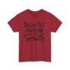 4586316446313091214_2048-1.jpeg Unisex t-shirt from Twisted Angell with the sarcastic phrase “Never Let Anyone Dull Your Sparkle” printed on the front.