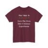 4621430797859148248_2048.jpeg Unisex t-shirt from Twisted Angell with the sarcastic phrase “Most Likely To Turn The Oven Into A Science Experiment” printed on the front.