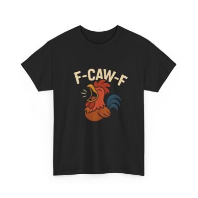 4678770379396196591_2048-2.jpeg Unisex t-shirt from Twisted Angell with the sarcastic phrase “F-Caw-F” printed on the front.