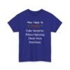 Unisex t-shirt from Twisted Angell with the sarcastic phrase “Most Likely to Fake Surprise When Opening Their Own Purchase” printed on the front.