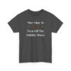 Unisex t-shirt from Twisted Angell with the sarcastic phrase “Most Likely To Turn Off The Holiday Music” printed on the front.