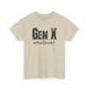 4793276115829985897_2048.jpeg Unisex t-shirt from Twisted Angell with the sarcastic phrase “Gen X Whatever” printed on the front.