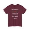 Unisex t-shirt from Twisted Angell with the sarcastic phrase “Most Likely To Forget The Anniversary And Blame Santa” printed on the front.