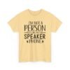 Unisex t-shirt from Twisted Angell with the sarcastic phrase “I'm Not A Person You Can Put On Speaker Phone” printed on the front.