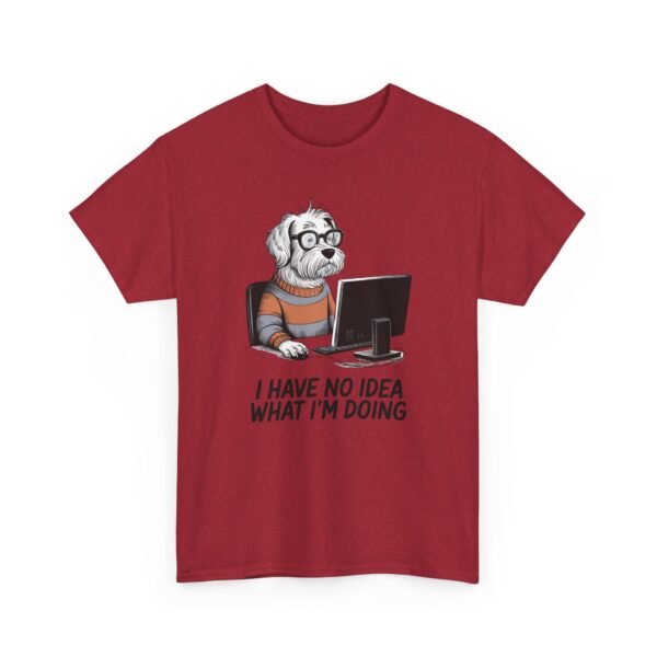 Unisex t-shirt from Twisted Angell with the sarcastic phrase “I Have No Idea What I’m Doing” printed on the front.