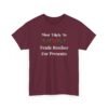 Unisex t-shirt from Twisted Angell with the sarcastic phrase “Most Likely To Trade Brother For Presents” printed on the front.