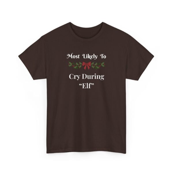 Unisex t-shirt from Twisted Angell with the sarcastic phrase “Most Likely to Cry During "Elf” printed on the front.
