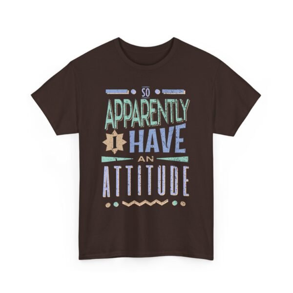 4969049604653524869_2048-1.jpeg Unisex t-shirt from Twisted Angell with the sarcastic phrase “So Apparently Have an Attitude” printed on the front.