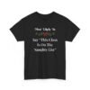 Unisex t-shirt from Twisted Angell with the sarcastic phrase “Most Likely to Say 'This Class Is On The Naughty List” printed on the front.