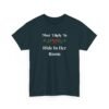 5044635026020448051_2048.jpeg Unisex t-shirt from Twisted Angell with the sarcastic phrase “Most Likely To Hide In Her Room” printed on the front.