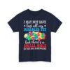 Unisex t-shirt from Twisted Angell with the sarcastic phrase “I May Not Have Lost All My Marbles Yet, But There's A Small Hole In The Bag Somewhere” printed on the front.