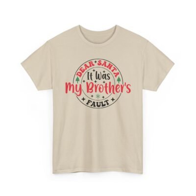 Unisex t-shirt from Twisted Angell with the sarcastic phrase “Dear Santa It's My Brother's Fault” printed on the front.