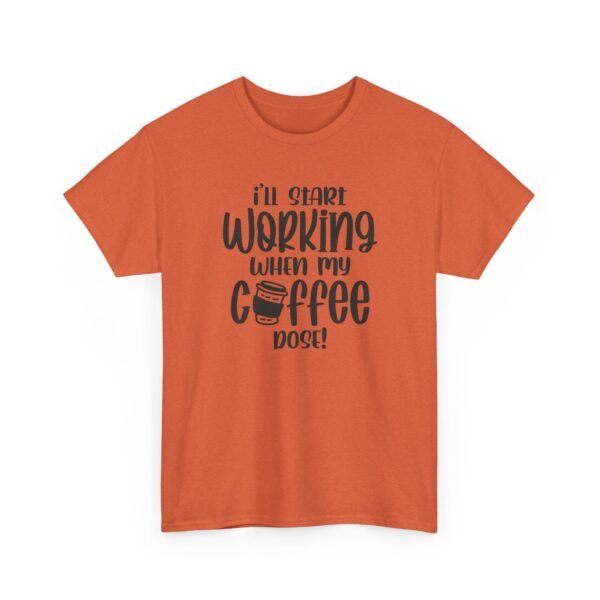 Unisex t-shirt from Twisted Angell with the sarcastic phrase “I'll Start Working When My Coffee Does” printed on the front.