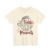 Unisex t-shirt from Twisted Angell with the sarcastic phrase “Will Trade Sister for Presents” printed on the front.