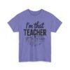 535544341191819108_2048.jpeg Unisex t-shirt from Twisted Angell with the sarcastic phrase “I’m That Teacher They Told You About” printed on the front.
