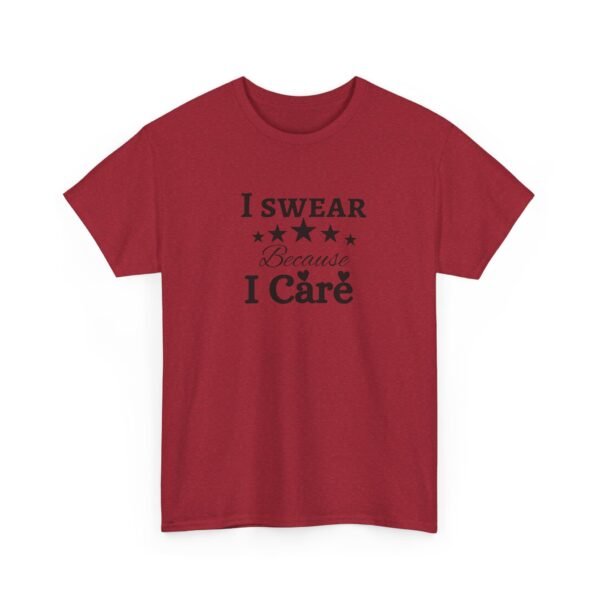 5362702137980172832_2048-1.jpeg Unisex t-shirt from Twisted Angell with the sarcastic phrase “I Swear Because I Care” printed on the front.