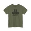 Unisex t-shirt from Twisted Angell with the sarcastic phrase “Be Kind of a Bitch” printed on the front.