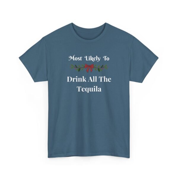 Unisex t-shirt from Twisted Angell with the sarcastic phrase “Most Likely To Drink All The Tequila” printed on the front.
