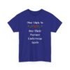 5419156476175744961_2048.jpeg Unisex t-shirt from Twisted Angell with the sarcastic phrase “Most Likely To Buy Their Partner Underwear Again” printed on the front.