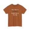 Unisex t-shirt from Twisted Angell with the sarcastic phrase “Most Likely To Double Dip In The Dip” printed on the front.