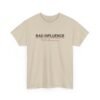 5487703654993758722_2048-2.jpeg Unisex t-shirt from Twisted Angell with the sarcastic phrase “Bad Influence” printed on the front.