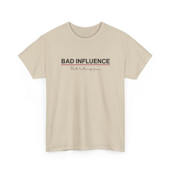 5487703654993758722_2048-2.jpeg Unisex t-shirt from Twisted Angell with the sarcastic phrase “Bad Influence” printed on the front.
