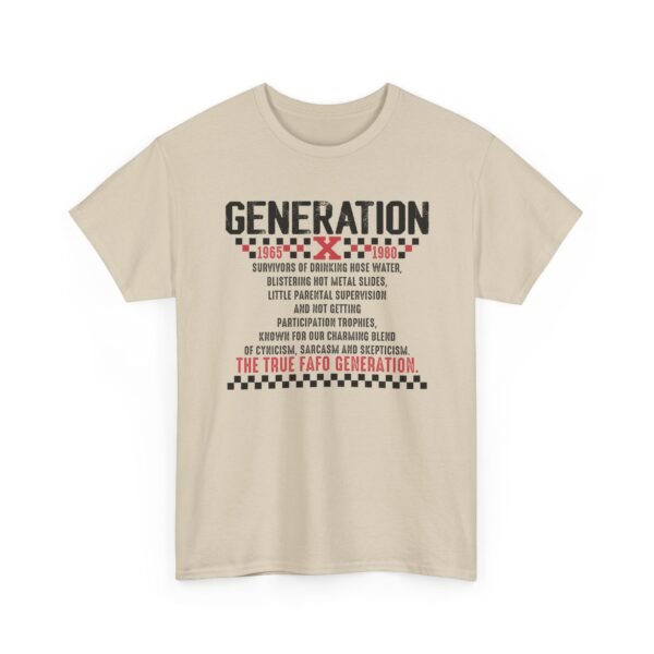 Unisex t-shirt from Twisted Angell with the sarcastic phrase “Generation X - The True FAFO Generation” printed on the front.