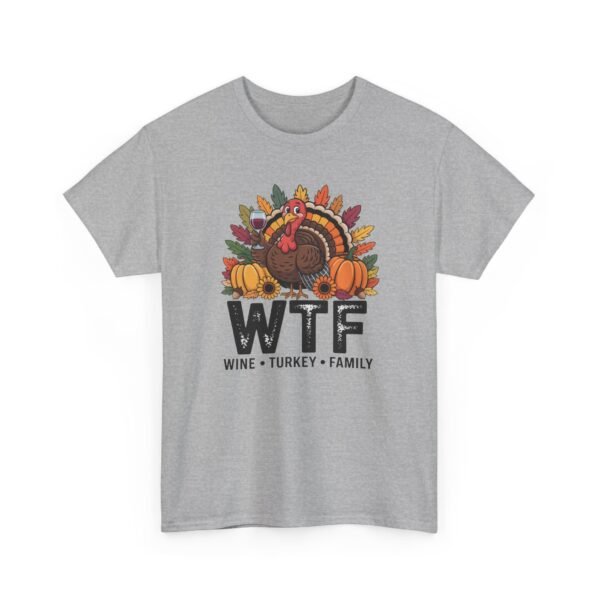 5555093369728443775_2048-1.jpeg Unisex t-shirt from Twisted Angell with the sarcastic phrase “WTF: Wine, Turkey, Family” printed on the front.