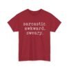 Unisex t-shirt from Twisted Angell with the sarcastic phrase “Sarcastic Awkward Sweary” printed on the front.