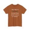 Unisex t-shirt from Twisted Angell with the sarcastic phrase “Most Likely To Pretend Their Zoom Camera Is 'Broken” printed on the front.