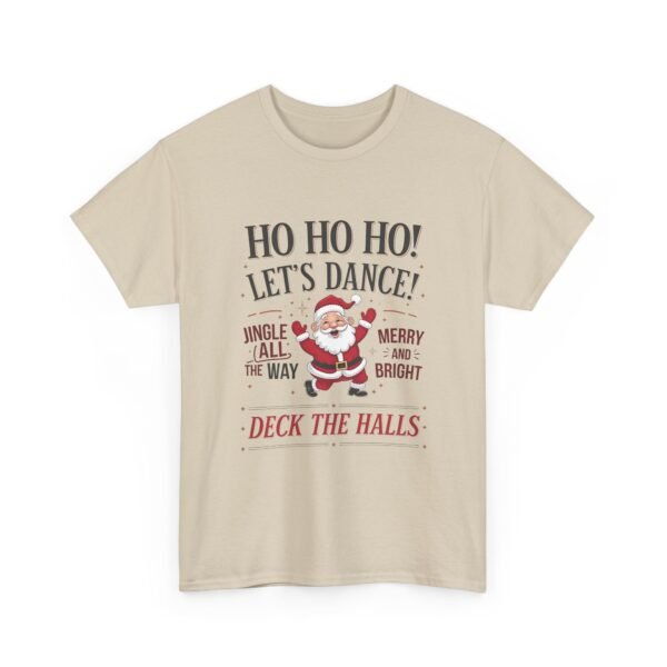 5622330377496726291_2048.jpeg Unisex t-shirt from Twisted Angell with the sarcastic phrase “Ho Ho Ho, Let's Dance” printed on the front.