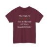 Unisex t-shirt from Twisted Angell with the sarcastic phrase “Most Likely To Cry At The End Of "It's A Wonderful Life” printed on the front.