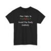 Unisex t-shirt from Twisted Angell with the sarcastic phrase “Most Likely To Avoid The Party Entirely” printed on the front.