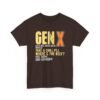 Unisex t-shirt from Twisted Angell with the sarcastic phrase “Gen X -Take a Chill Pill - Where's The Beef” printed on the front.