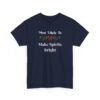 Unisex t-shirt from Twisted Angell with the sarcastic phrase “Most Likely To Make Spirits Bright” printed on the front.