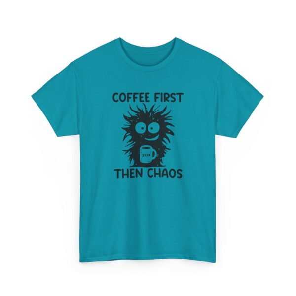 Unisex t-shirt from Twisted Angell with the sarcastic phrase “Coffee First Then Chaos” printed on the front.