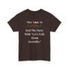 Unisex t-shirt from Twisted Angell with the sarcastic phrase “Most Likely To End The Party With Let's Talk About Mortality” printed on the front.