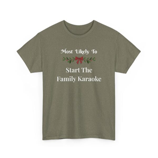 Unisex t-shirt from Twisted Angell with the sarcastic phrase “Most Likely to Start the Family Karaoke” printed on the front.