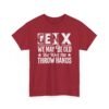 Unisex t-shirt from Twisted Angell with the sarcastic phrase “Gen X - We May Be Old But We’ll Still Throw Hands” printed on the front.
