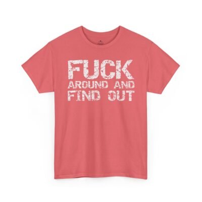6005436184738171464_2048.jpeg Unisex t-shirt from Twisted Angell with the sarcastic phrase “Fuck Around And Find Out” printed on the front.