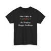 Unisex t-shirt from Twisted Angell with the sarcastic phrase “Most Likely To Be Singing Happy Feelings” printed on the front.