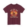 Unisex t-shirt from Twisted Angell with the sarcastic phrase “Ho Ho Ho Happy Thanksgiving” printed on the front.