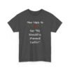 Unisex t-shirt from Twisted Angell with the sarcastic phrase “Most Likely To Say "We Should've Planned Earlier” printed on the front.