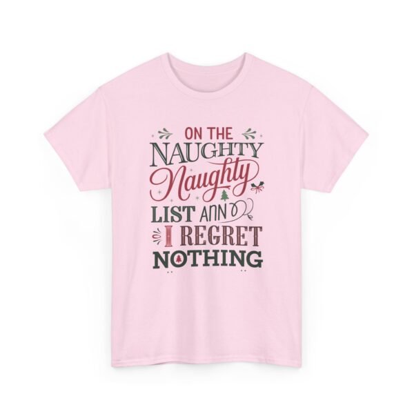 Unisex t-shirt from Twisted Angell with the sarcastic phrase “On The Naughty Naughty List and Regret Nothing” printed on the front.