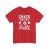 Unisex t-shirt from Twisted Angell with the sarcastic phrase “Check Out My Balls” printed on the front.
