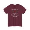 Unisex t-shirt from Twisted Angell with the sarcastic phrase “Most Likely To Re-Gift A Candle From The PTO” printed on the front.