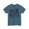 Unisex t-shirt from Twisted Angell with the sarcastic phrase “Gen X Mafia - The True FAFO Generation” printed on the front.