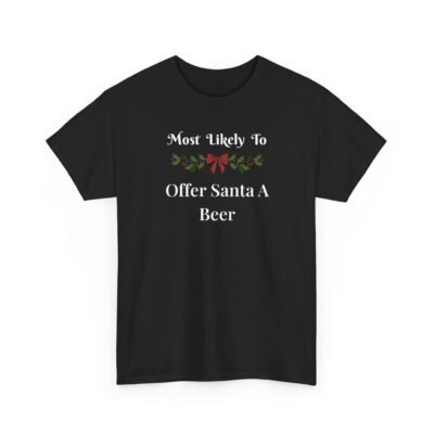 Unisex t-shirt from Twisted Angell with the sarcastic phrase “Most Likely To Offer Santa A Beer” printed on the front.